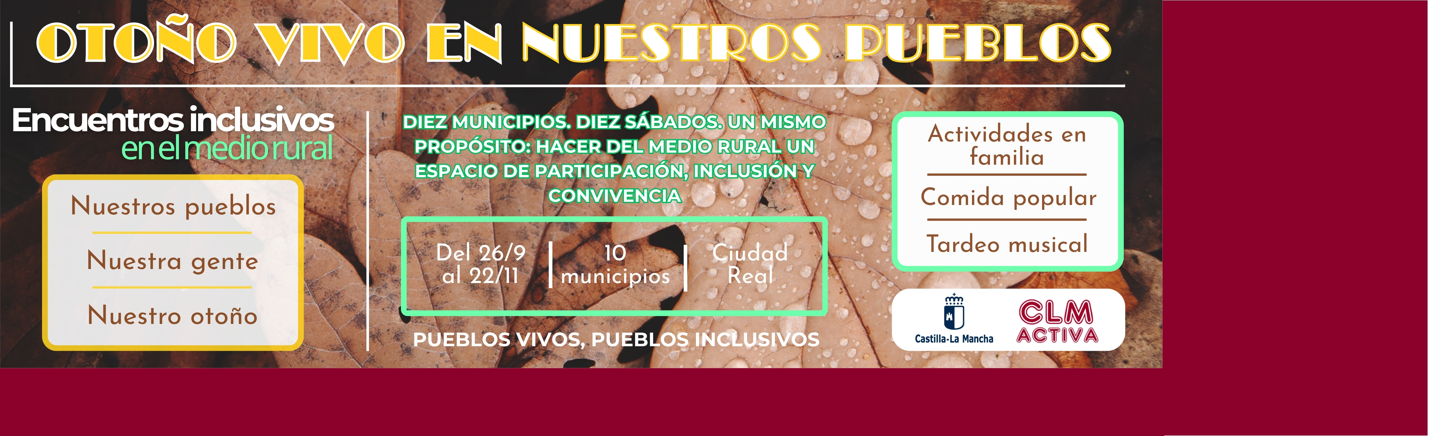 CLM Activa lleva ‘Otoño vivo en nuestros pueblos’ a diez municipios de Ciudad Real para reivindicar un medio rural inclusivo y participativo
