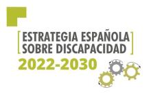 CLM Activa se alinea con la Estrategia Española sobre Discapacidad 2021-2030: Compromiso por una Sociedad Justa e Inclusiva