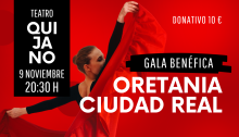 ¡La GRAN GALA BENÉFICA de Oretania Ciudad Real 2024 está cada vez más cerca!