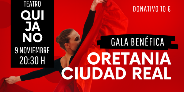 Gran Gala Benéfica de Oretania Ciudad Real: Un Espectáculo Solidario en el Teatro Quijano